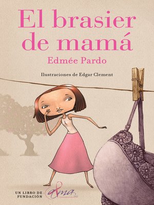 cover image of El brasier de mamá